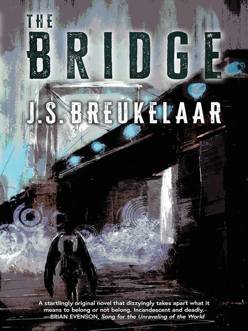 Title details for The Bridge by J.S. Breukelaar - Available